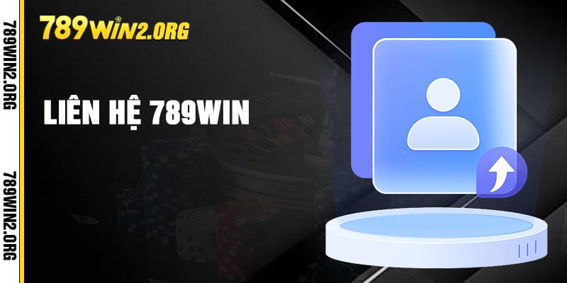 Liên Hệ 789win2