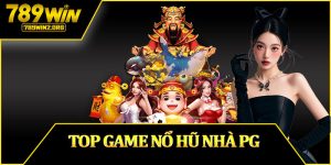 Top Game Nổ Hũ Nhà PG